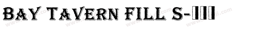 Bay Tavern FILL S字体转换